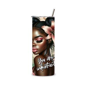 You are indestructable